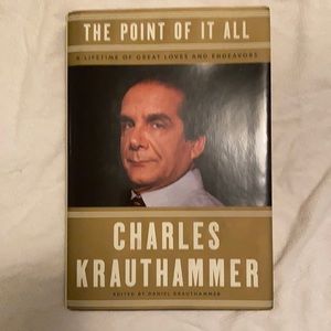 Politics- The Point of It All by Charles Krauthammer